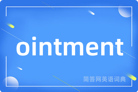 ointment
