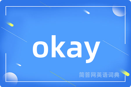 okay