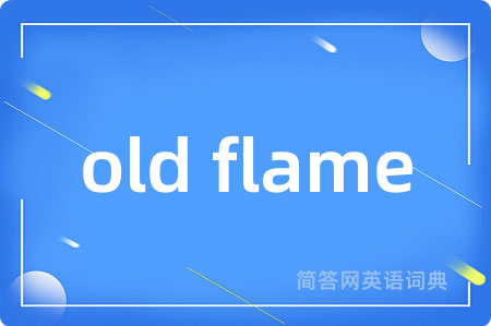 old flame