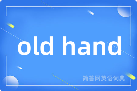 old hand