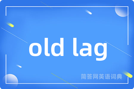 old lag