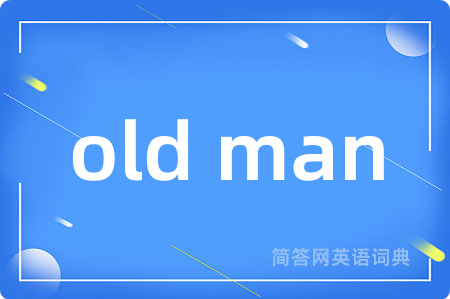 old man