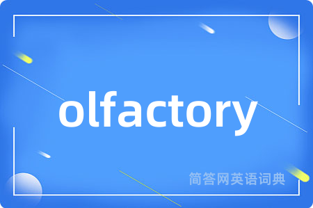 olfactory