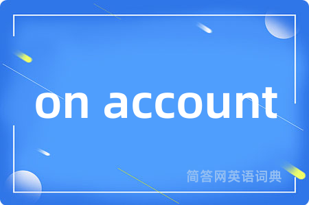 on account