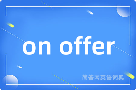 on offer