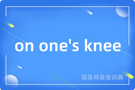 on one's knee