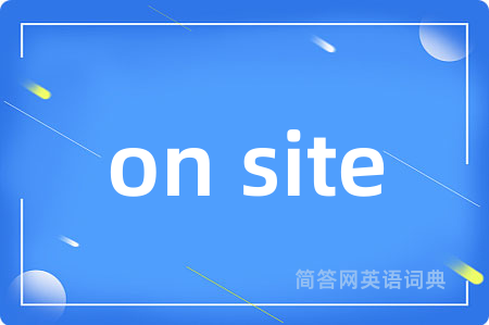 on site