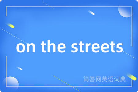 on the streets