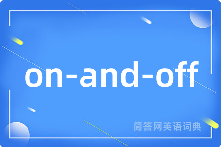 on-and-off