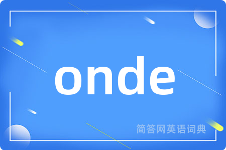 onde