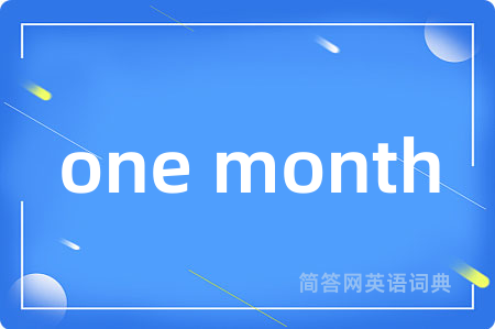 one month