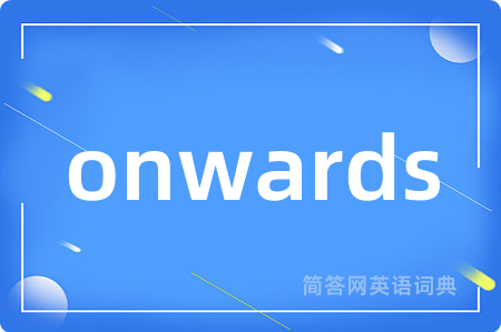 onwards
