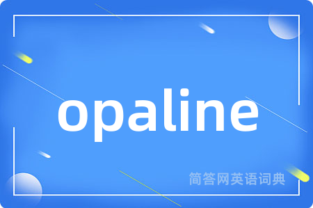 opaline