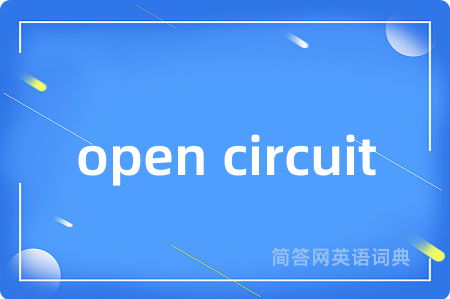 open circuit