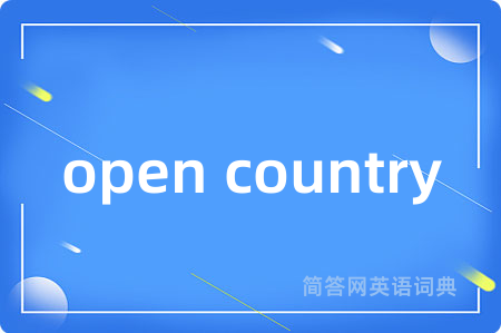 open country