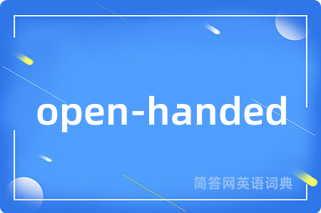 open-handed