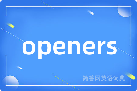 openers
