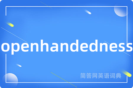 openhandedness