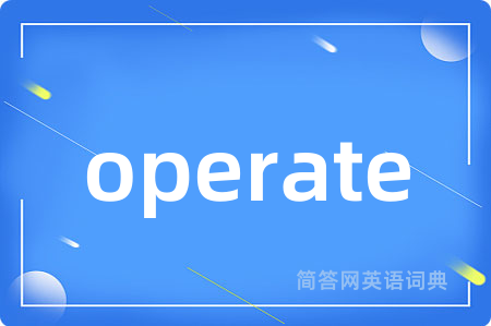 operate