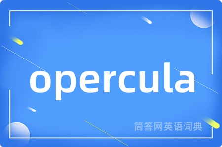 opercula