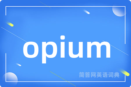 opium
