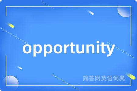 opportunity