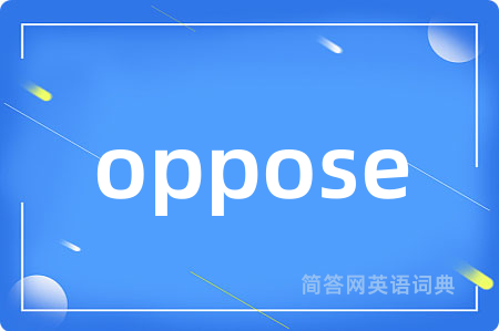 oppose
