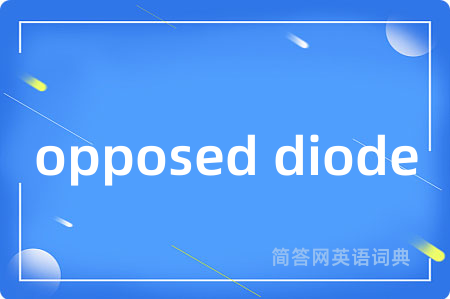 opposed diode