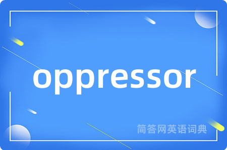 oppressor