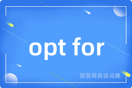 opt for