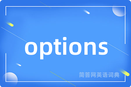 options