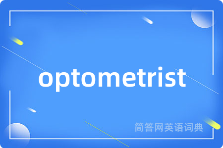 optometrist