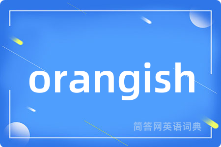 orangish