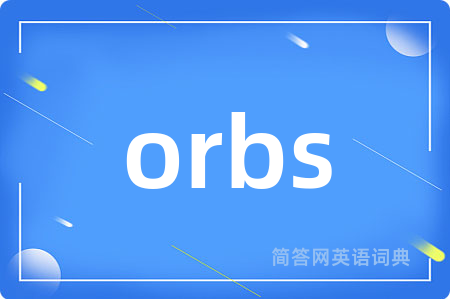 orbs