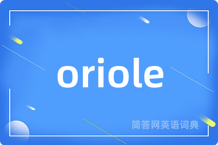 oriole