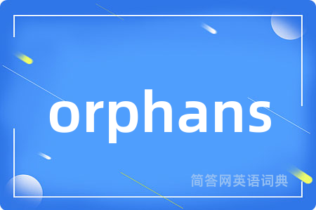 orphans