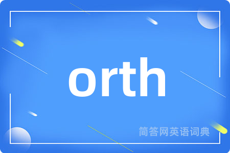 orth