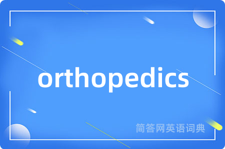 orthopedics