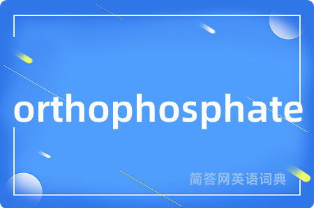 orthophosphate