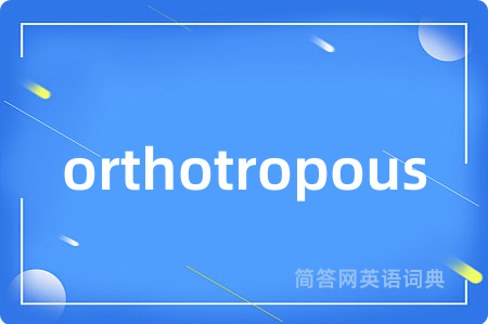 orthotropous
