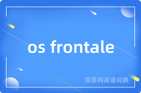 os frontale