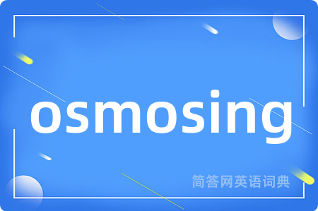 osmosing
