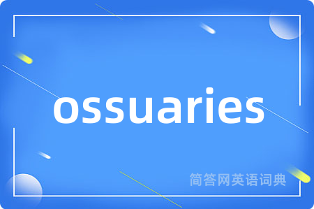 ossuaries