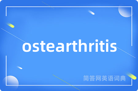 ostearthritis