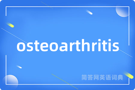 osteoarthritis