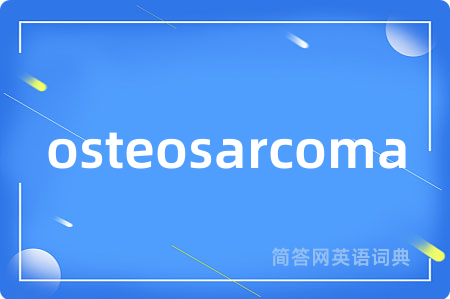 osteosarcoma