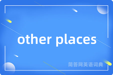 other places