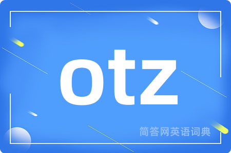 otz