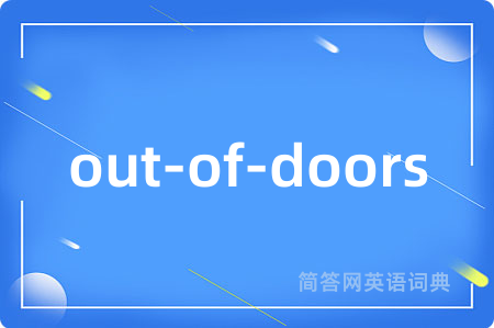 out-of-doors