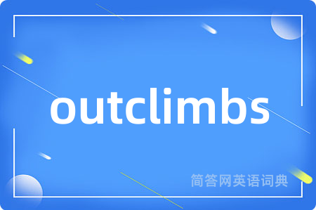 outclimbs